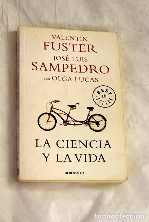 books: La ciencia y la vida.- Fuster, Valent&iacute;n