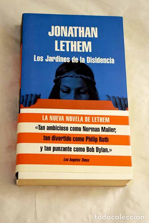 books: Los jardines de la disidencia.- Lethem, Jonathan