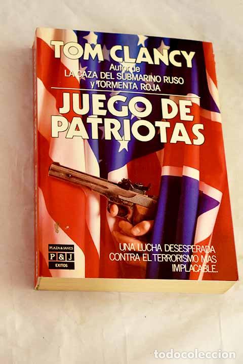 books: Juego de patriotas: Clancy, Tom.- Clancy, Tom