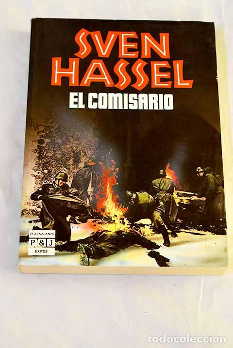 books: El comisario: Hassel, Sven.- Hassel, Sven