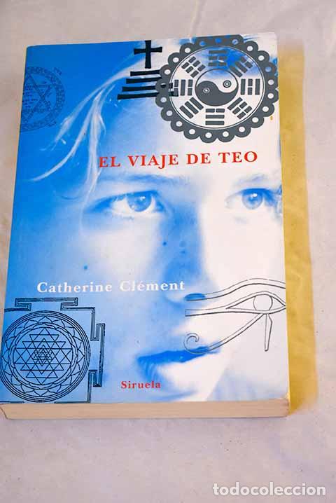books: El viaje de Teo: Cl&eacute;ment, Catherine.- Cl&eacute;ment, Catherine