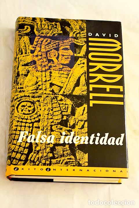 Libros: Falsa identidad: Morell, David.- Morell, David
