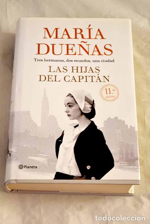 Libros: Las hijas del Capit&aacute;n.- Due&ntilde;as, Mar&iacute;a
