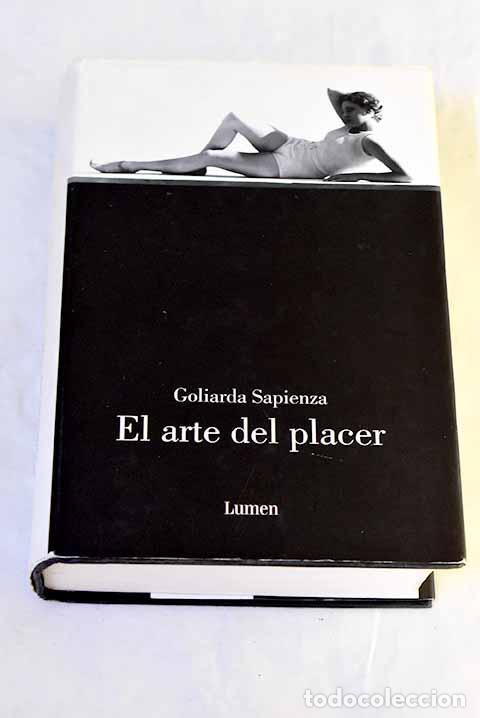 Libros: El arte del placer: Sapienza, Goliarda.- Sapienza, Goliarda