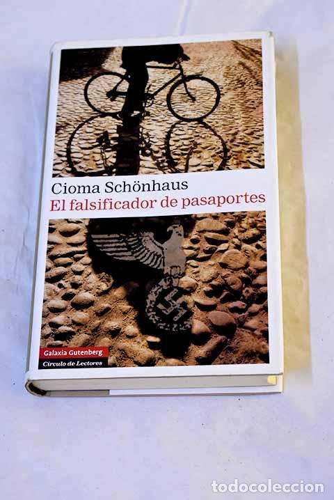 Livres: El falsificador de pasaportes.- Schonhaus, Cioma