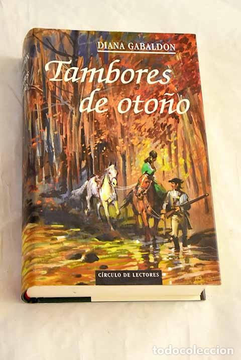 Livres: Tambores de oto&ntilde;o: Gabaldon, Diana.- Gabaldon, Diana