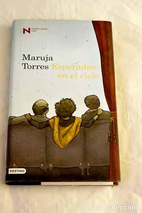 Livres: Esperadme en el cielo.- Torres, Maruja