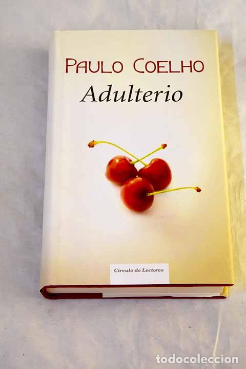 Livres: Adulterio: Coelho, Paulo.- Coelho, Paulo