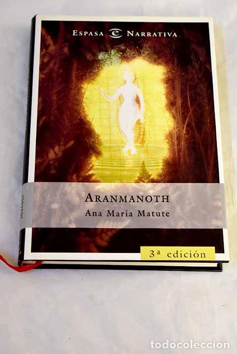 Livres: Aranmanoth: Matute, Ana Mar&iacute;a.- Matute, Ana Mar&iacute;a