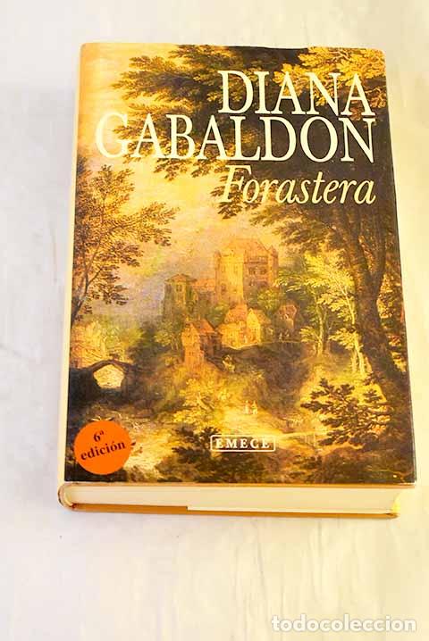 Livres: Forastera: Gabaldon, Diana.- Gabaldon, Diana