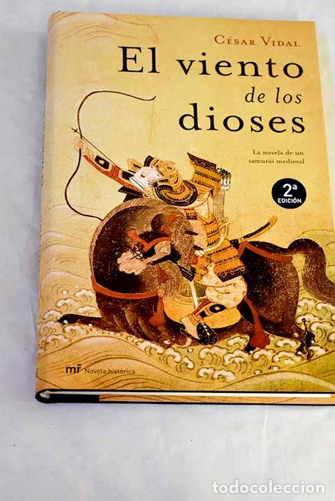 books: El viento de los dioses.- Vidal, C&eacute;sar