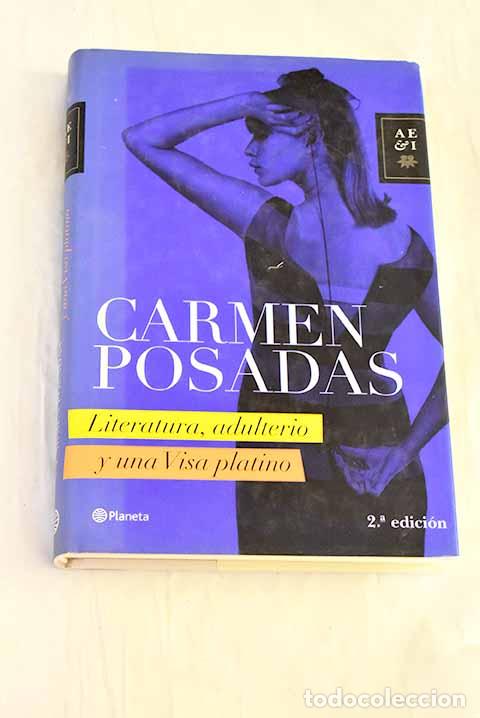 books: Literatura, adulterio y una Visa platino.- Posadas, Carmen