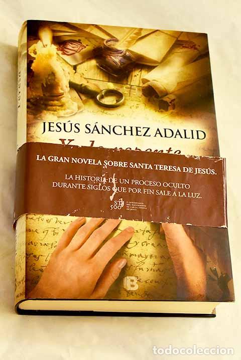 books: Y de repente, Teresa.- S&aacute;nchez Adalid, Jes&uacute;s