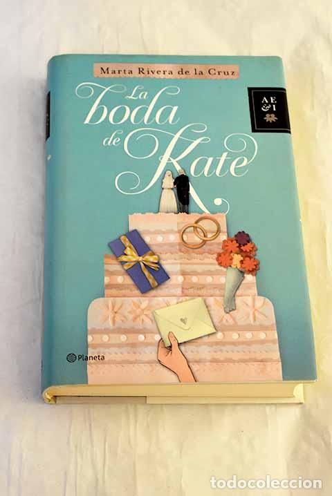 books: La boda de Kate: Rivera de la Cruz, Marta.- Rivera de la Cruz, Marta