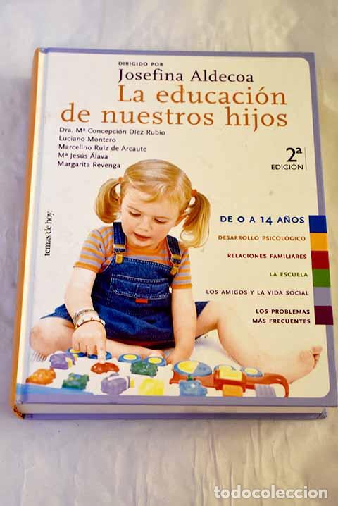 Livres: La educaci&oacute;n de nuestros hijos