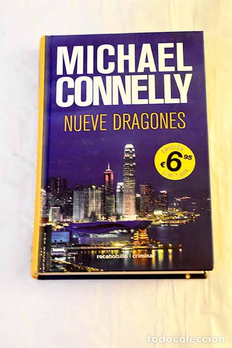 Livres: Nueve dragones: Connelly, Michael.- Connelly, Michael