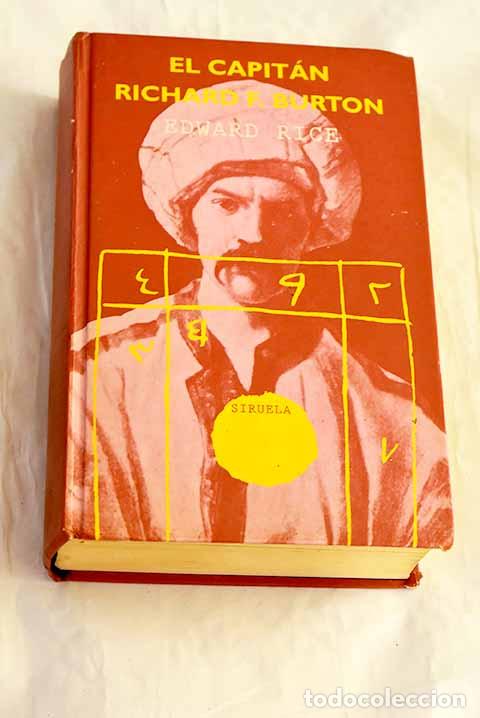 Livres: El capit&aacute;n Richard F. Burton.- Rice, Edward