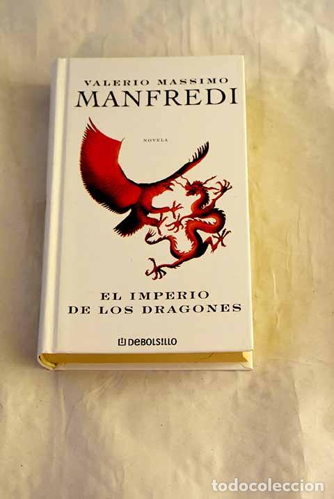B&uuml;cher: El imperio de los dragones.- Manfredi, Valerio Massimo