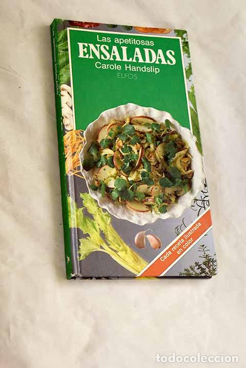 B&uuml;cher: Las apetitosas ensaladas.- Handslip, Carole