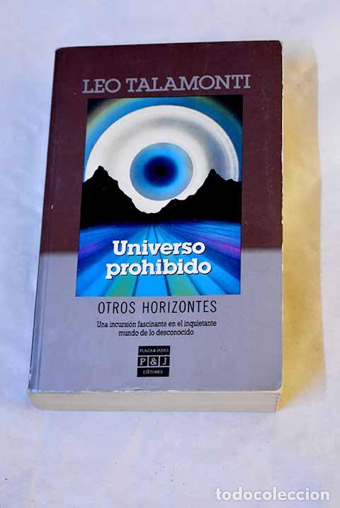 B&uuml;cher: Universo prohibido: Talamonti, Leo.- Talamonti, Leo