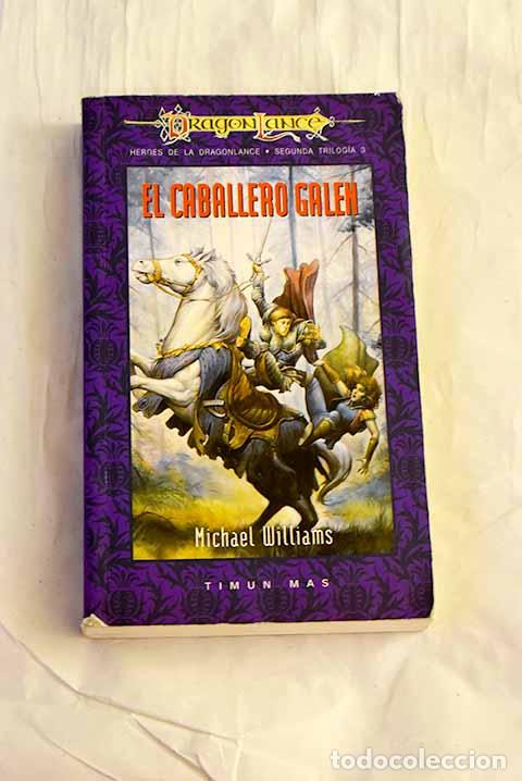 Libros: El caballero Galen: Williams, Michael.- Williams, Michael