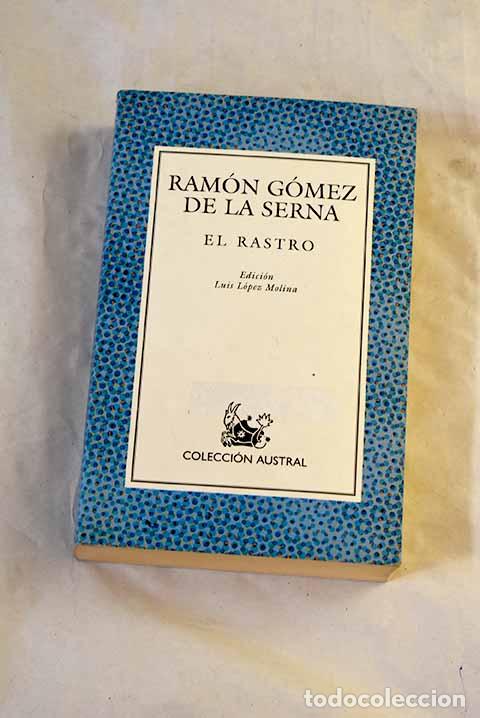 books: El Rastro: G&oacute;mez de la Serna, Ram&oacute;n.- G&oacute;mez de la Serna, Ram&oacute;n