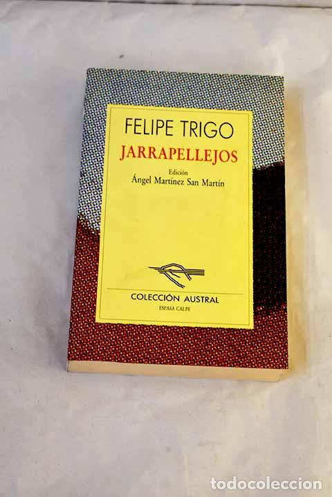 books: Jarrapellejos: Trigo, Felipe.- Trigo, Felipe