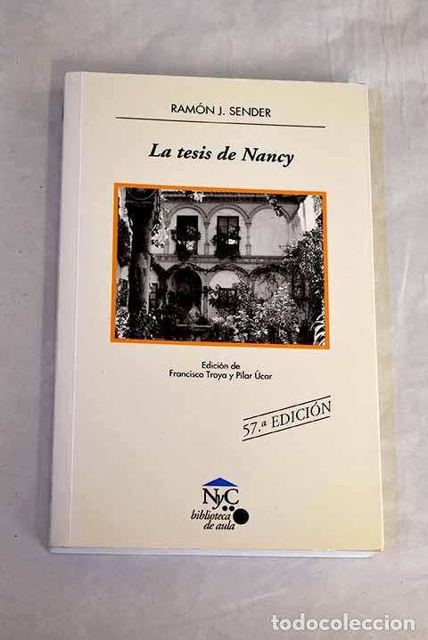 books: La tesis de Nancy: Sender, Ram&oacute;n J..- Sender, Ram&oacute;n J.