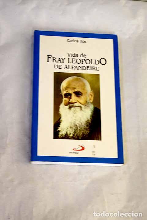 books: Vida de Fray Leopoldo de Alpandeire.- Ros, Carlos