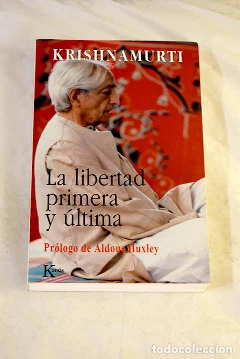 books: La libertad primera y &uacute;ltima.- Krishnamurti, Jiddu