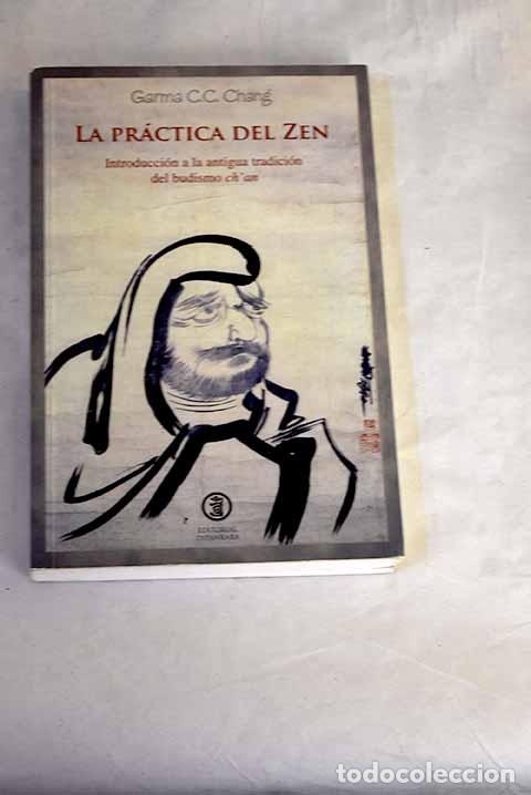 books: La pr&aacute;ctica del zen: Zhang, Zhenji.- Zhang, Zhenji