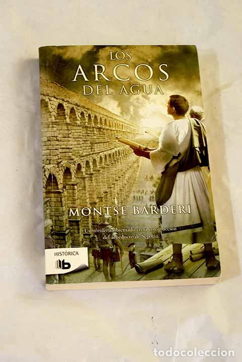books: Los arcos del agua: Barderi, Montse.- Barderi, Montse
