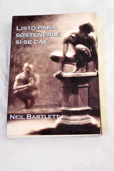 books: Listo para sostenerle si se cae.- Bartlett, Neil