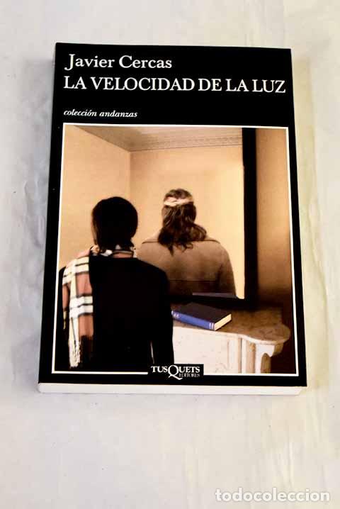 books: La velocidad de la luz.- Cercas, Javier