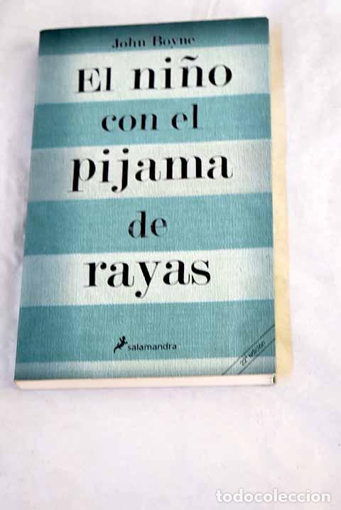 books: El ni&ntilde;o con el pijama de rayas.- Boyne, John