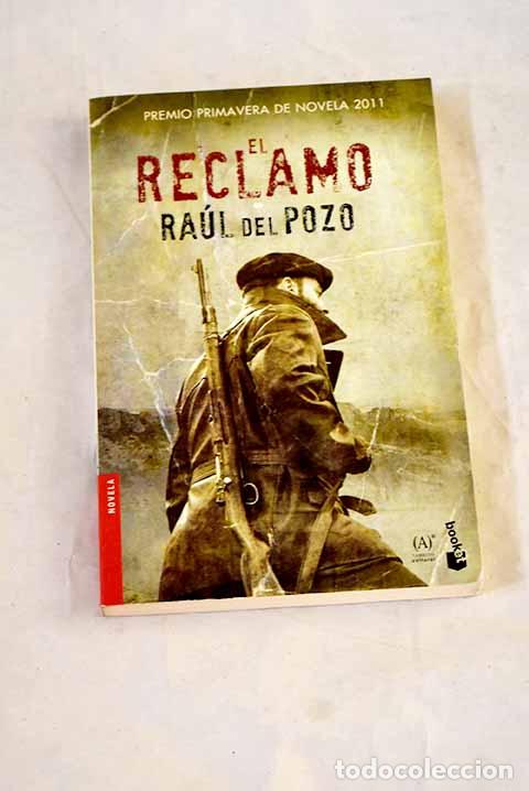 Libros: El reclamo: Pozo, Ra&uacute;l del.- Pozo, Ra&uacute;l del