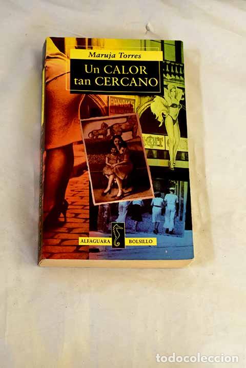Libros: Un calor tan cercano.- Torres, Maruja