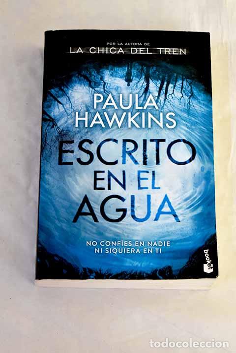B&uuml;cher: Escrito en el agua: Hawkins, Paula.- Hawkins, Paula