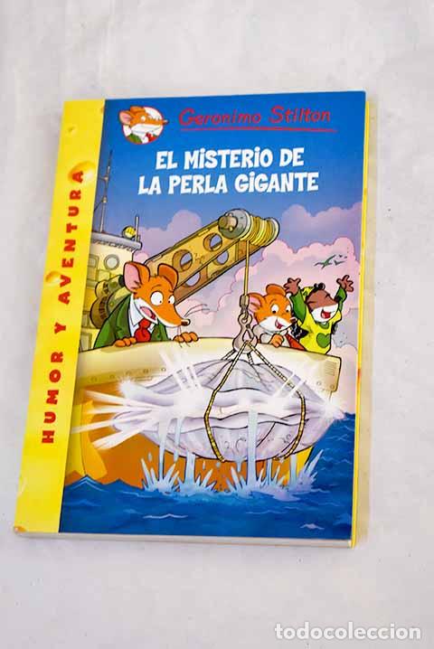 B&uuml;cher: El misterio de la perla gigante.- Stilton, Geronimo