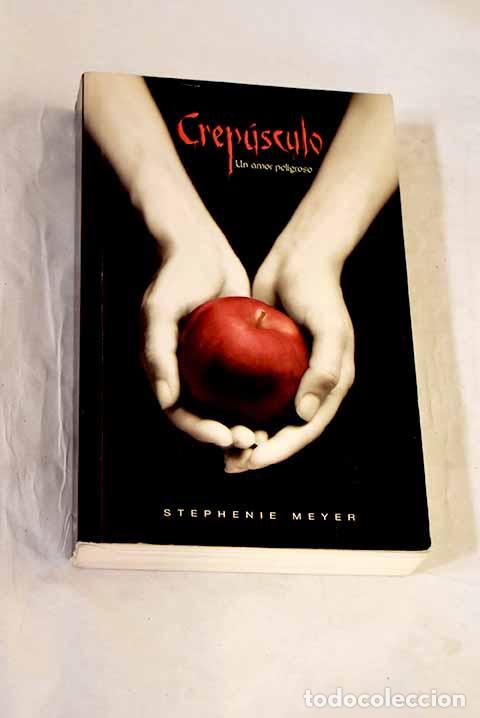 Libros: Crepusculo: Meyer, Stephenie.- Meyer, Stephenie