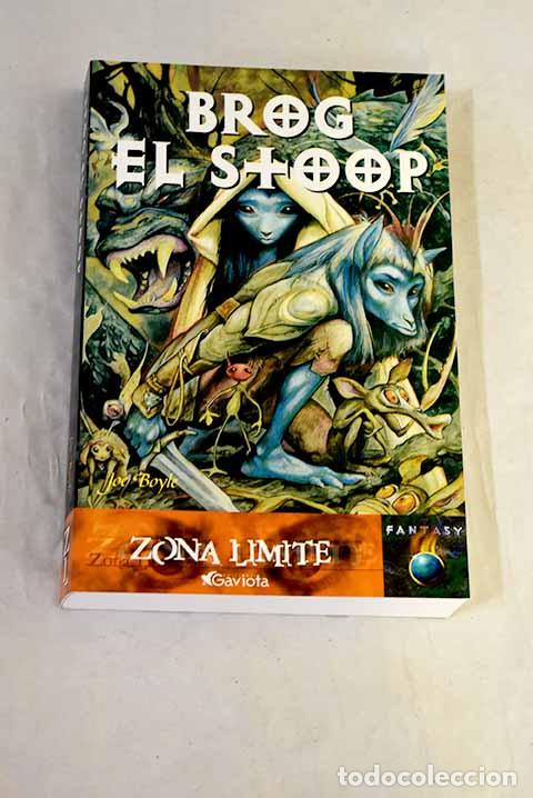 Libri di seconda mano: Brog el stoop: Boyle, Joe.- Boyle, Joe