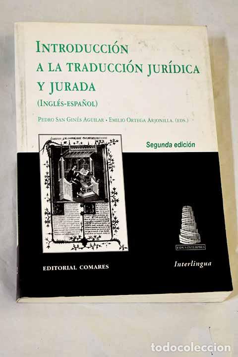 B&uuml;cher: Introducci&oacute;n a la traducci&oacute;n jur&iacute;dica y jurada (ingl&eacute;s-espa&ntilde;ol)