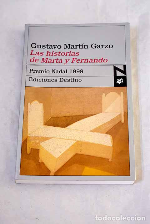 B&uuml;cher: Las historias de Marta y Fernando.- Mart&iacute;n Garzo, Gustavo