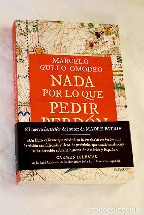 Libros: Nada por lo que pedir perd&oacute;n.- Gullo Omodeo, Marcelo