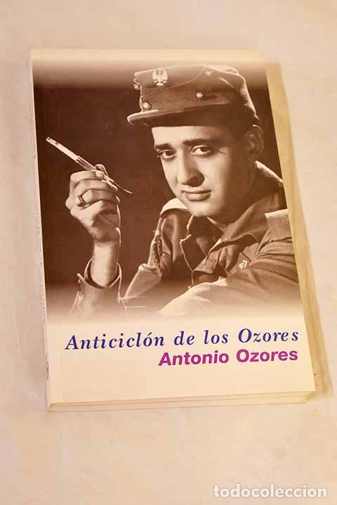 Libros: Anticicl&oacute;n de los Ozores.- Ozores, Antonio