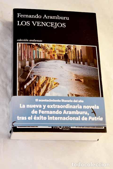 Libros: Los vencejos: Aramburu, Fernando.- Aramburu, Fernando