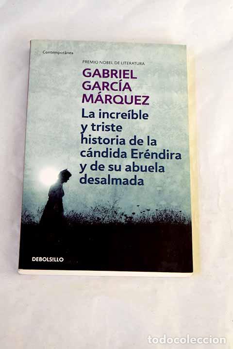 Libros: La incre&iacute;ble y triste historia de la c&aacute;ndida Er&eacute;ndira y de su abuela desalmada