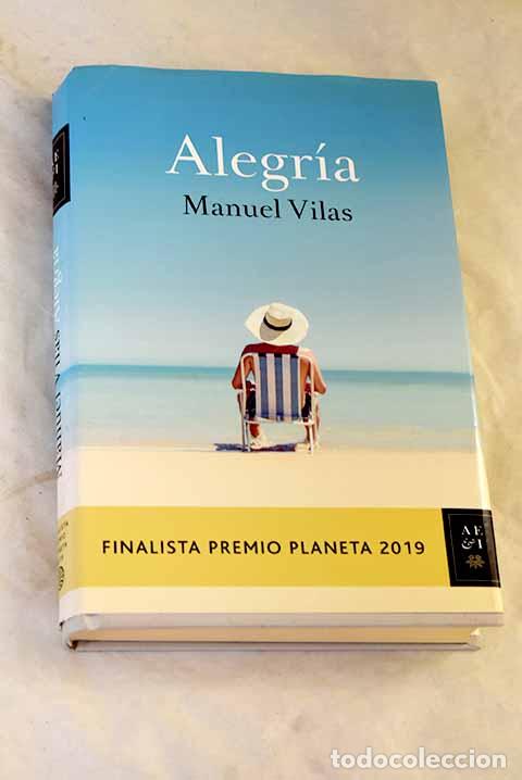 B&uuml;cher: Alegr&iacute;a: Finalista Premio Planeta 2019.- Vilas, Manuel