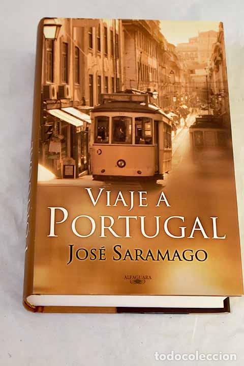 B&uuml;cher: Viaje a Portugal: Saramago, Jos&eacute;.- Saramago, Jos&eacute;