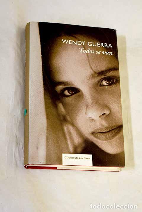 Libri di seconda mano: Todos se van: Guerra, Wendy.- Guerra, Wendy